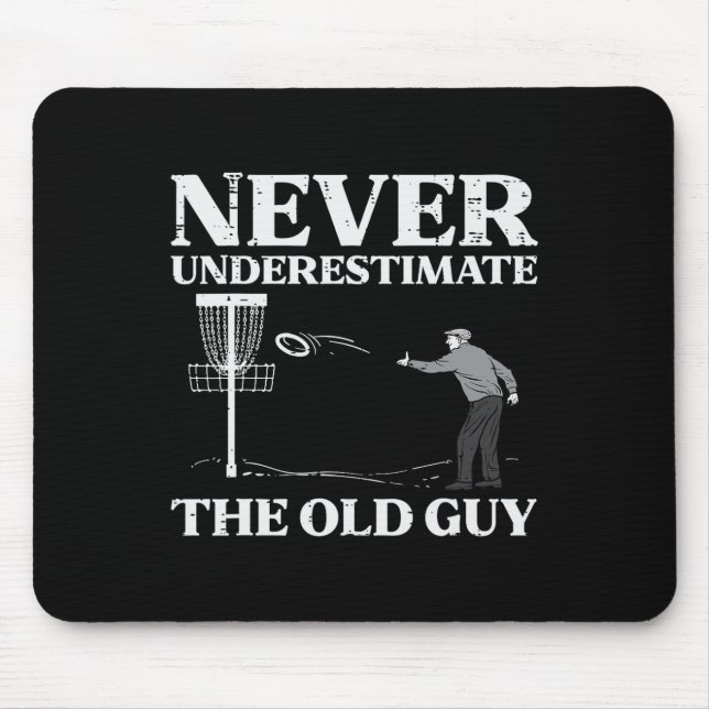 Disc Golf Never Underestimate Old Guy Frisbee Frol Mouse Mat (Front)