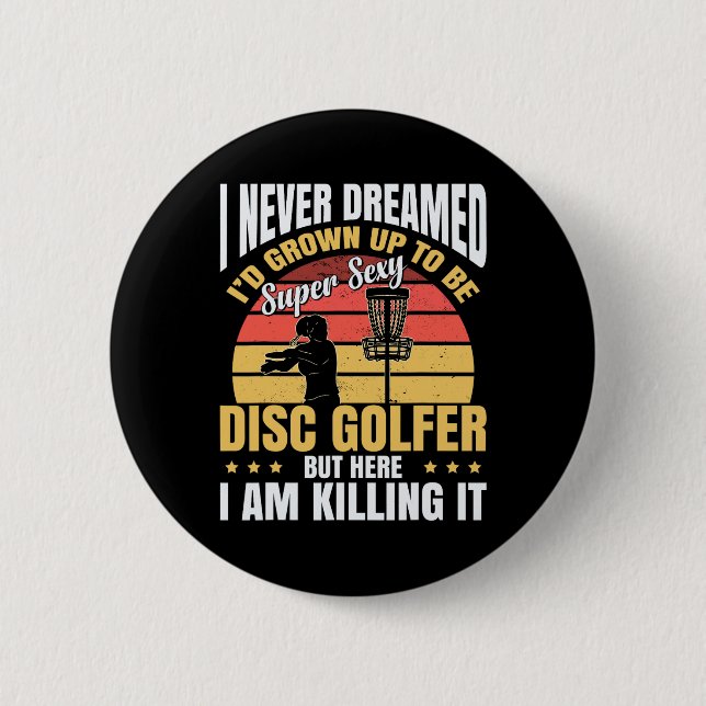 Disc Golf Player _1  6 Cm Round Badge (Front)