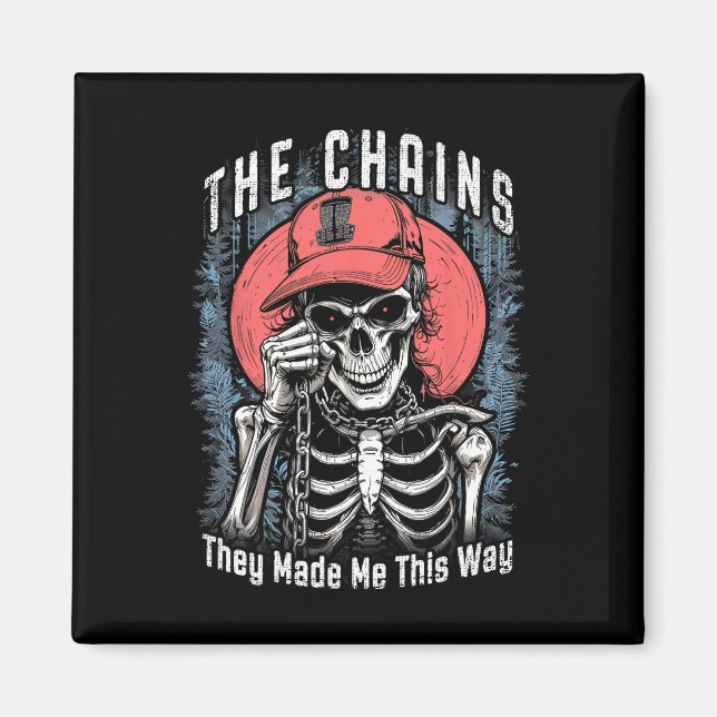 Disc Golf Player Skeleton Chains Made Me Halloween Magnet (Front)