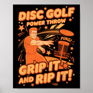 Disc Golf Power Throw Grip It And Rip It Funny Dis Poster