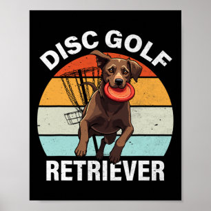 Disc Golf Retriever Funny Labrador Retriever Dog O Poster