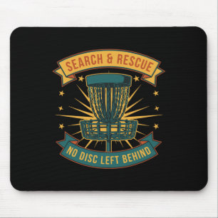 Disc Golf Search And Rescue No Disc Left Behind _1 Mouse Mat