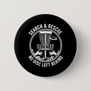 Disc Golf Search And Rescue No Disc Left Behind 6 Cm Round Badge