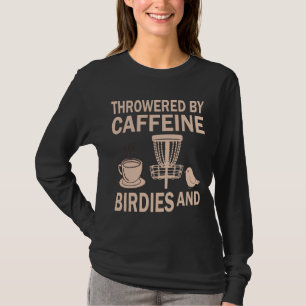 Disc Golf Shirt - Fuelled by Coffee, Birdies