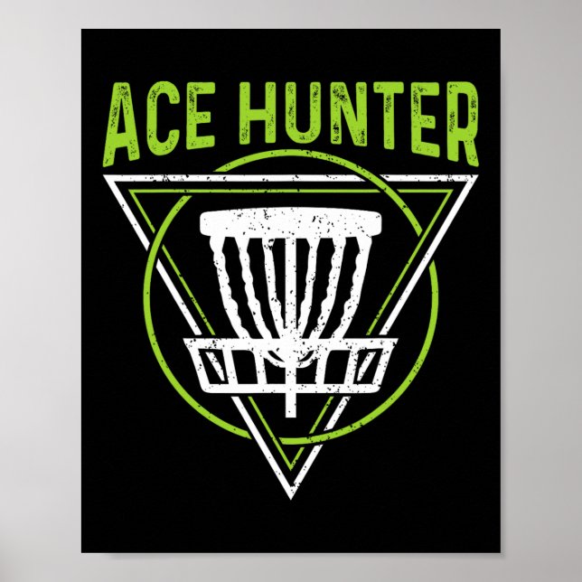 Disc Golf Shirt Funny Ace Hunter Disc Golf  Poster (Front)