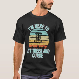 Disc Golf Shirt Funny Hit Trees And Curse Retro Di