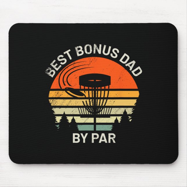 Disc Golf Stepdad Best Bonus Dad By Par Frisbee Fa Mouse Mat (Front)