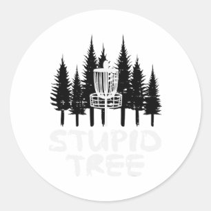 Disc Golf Stupid Tree Funny Frisbee Golfer Frolf M Classic Round Sticker