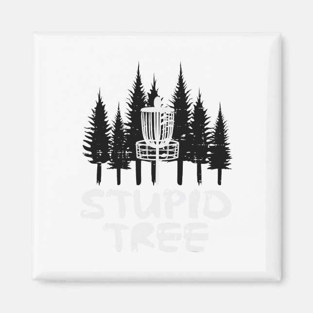 Disc Golf Stupid Tree Funny Frisbee Golfer Frolf M Magnet (Front)