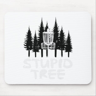 Disc Golf Stupid Tree Funny Frisbee Golfer Frolf M Mouse Mat