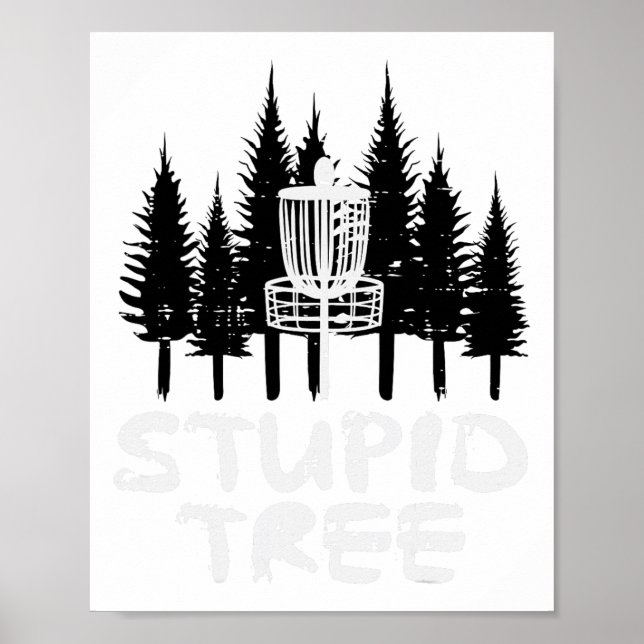 Disc Golf Stupid Tree Funny Frisbee Golfer Frolf M Poster (Front)