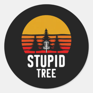 Disc Golf Stupid Tree Funny Frisbee Sport Classic Round Sticker