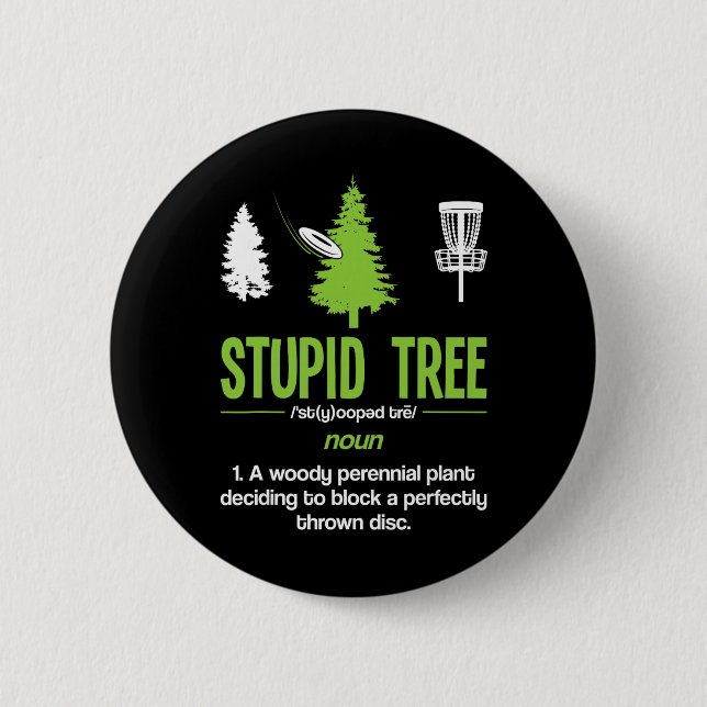 Disc Golf Stupid Tree Noun Dictionary Gift Midrang 6 Cm Round Badge (Front)