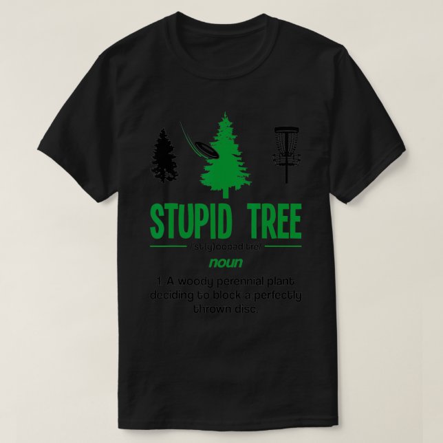 Disc Golf Stupid Tree Noun Dictionary Gift Midrang T-Shirt (Design Front)