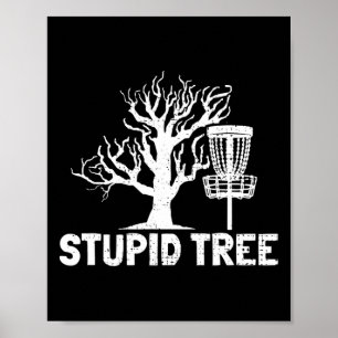 Disc Golf Stupid Tree Noun Dictionary Gifts Midran Poster