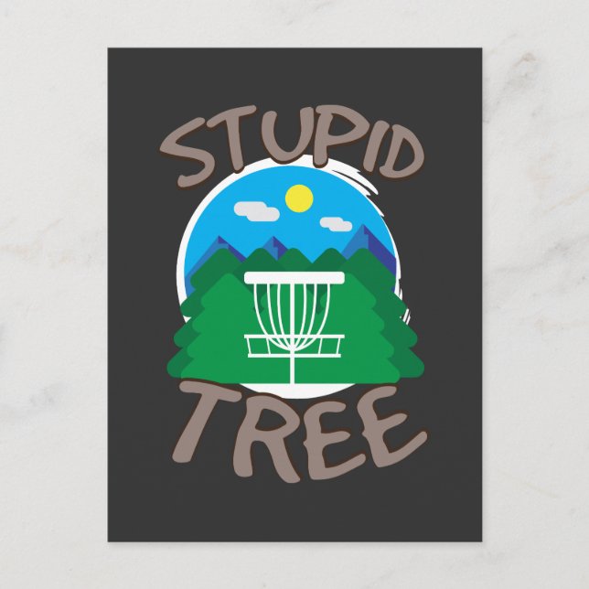 Disc Golf - Stupid Tree Postcard (Front)