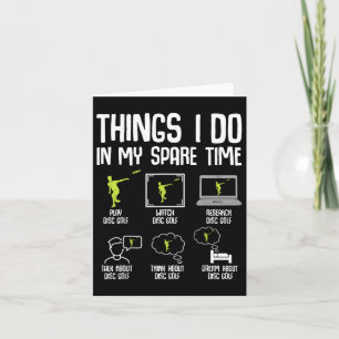 Disc Golf Things I Do In My Spare Time Frisbee Men Card