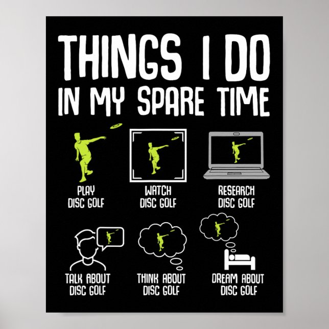 Disc Golf Things I Do In My Spare Time Frisbee Men Poster (Front)