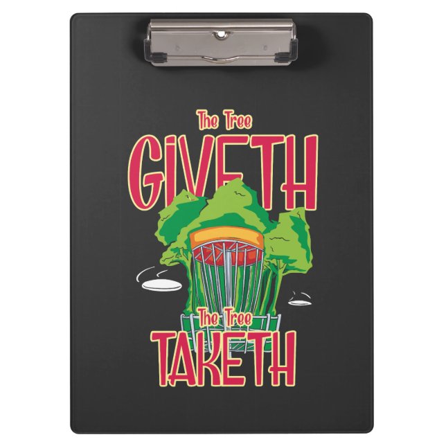 Disc Golf - Tree Giveth Tree Taketh Clipboard (Front)
