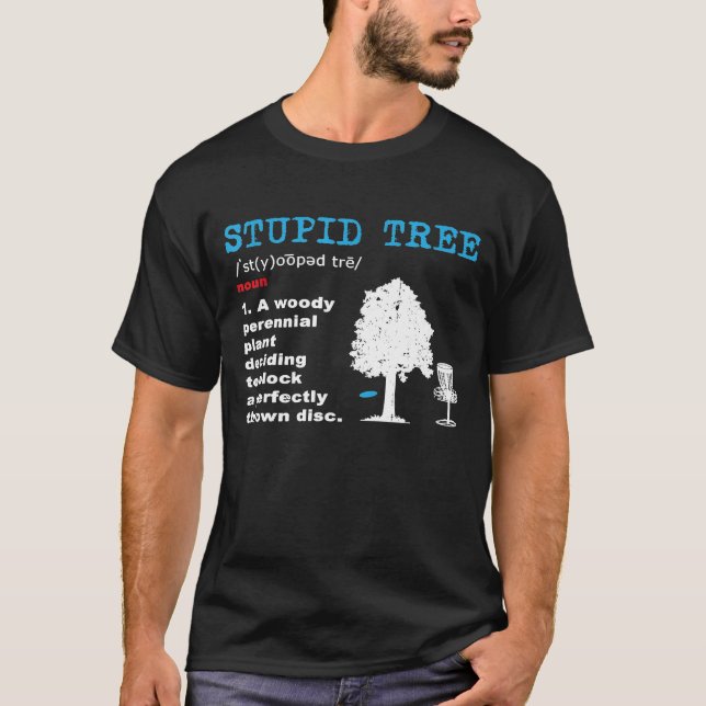 Disc Golf Tree  Golfer Definition T-Shirt (Front)