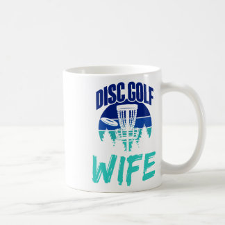 Disc Golf Wife Disc Golfer Disc Golfing Player Dis Coffee Mug