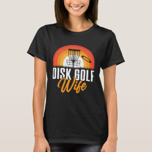 Disc Golf Wife Golfing Player  Golfer Sports Graph T-Shirt