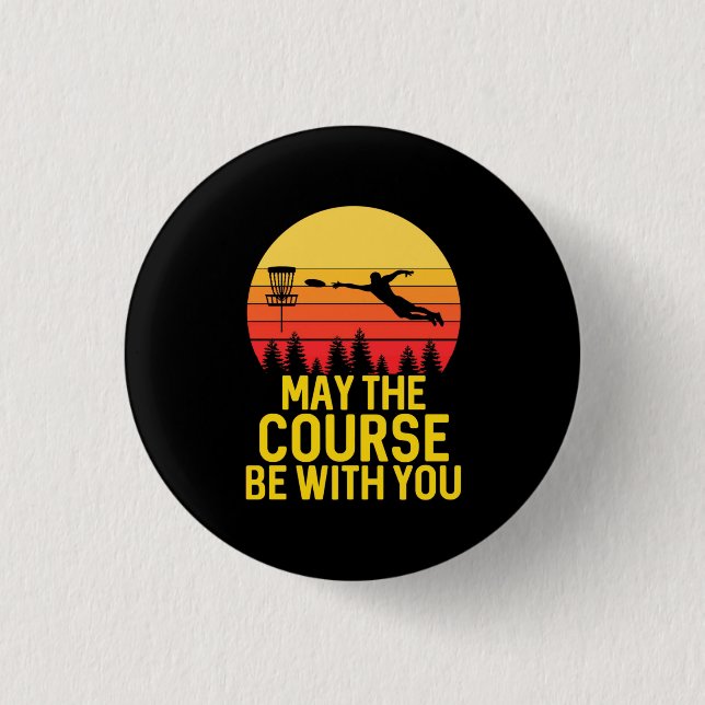 Disc Golf With You 3 Cm Round Badge (Front)