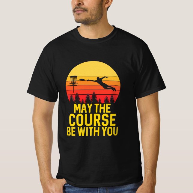 Disc Golf With You T-Shirt (Front)