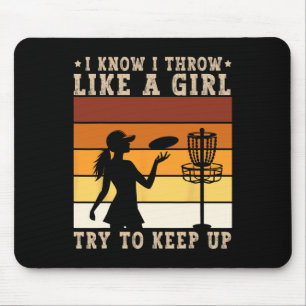 Disc Golfer Art I Throw Like A Girl Funny Disc Gol Mouse Mat