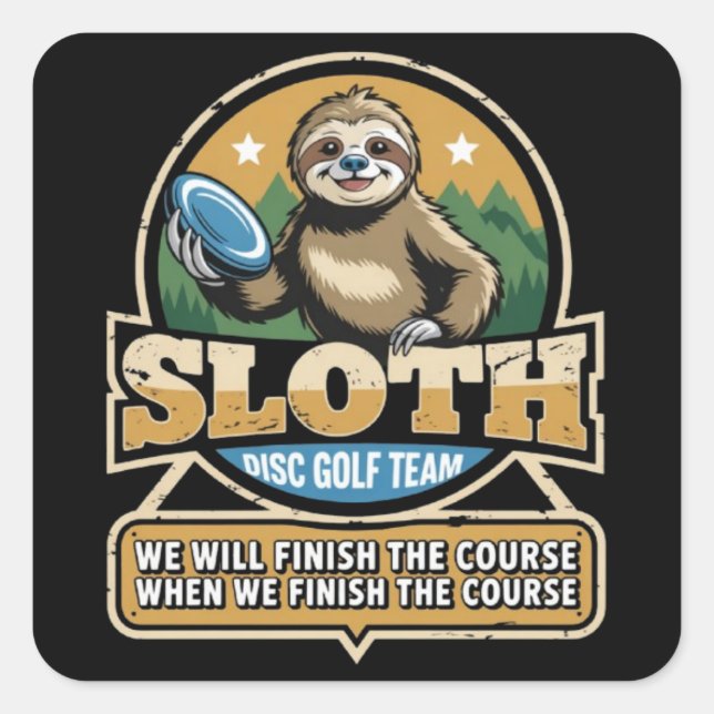 Disc Golfer Funny Sloth Disc Golf Player Golfer Square Sticker (Front)