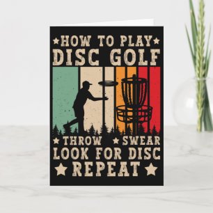 Disc Golfer How To Play Disc Golf Funny Disc Golf Card