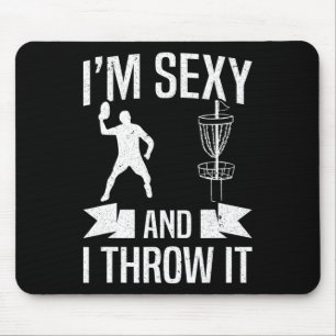 Disc Golfer I'm Y And I Throw It Disc Golf Mouse Mat