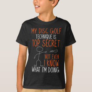 Disc Golfer My Disc Golf Technique Is Top Secret