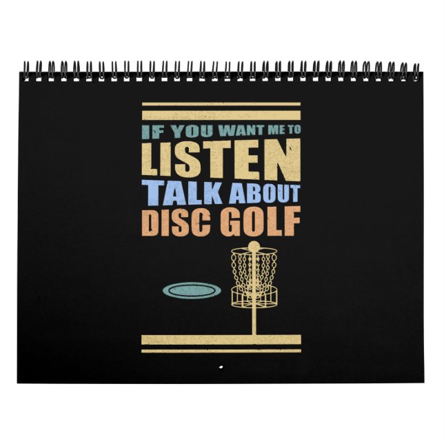 Disc Golfer  Talk About Disc Golf  Disc Golfing Calendar (Cover)