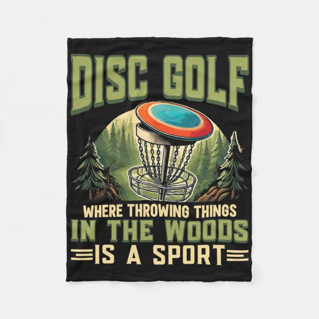 Disc Golfer Throwing Things Is A Sport Flying Disc Fleece Blanket (Front)