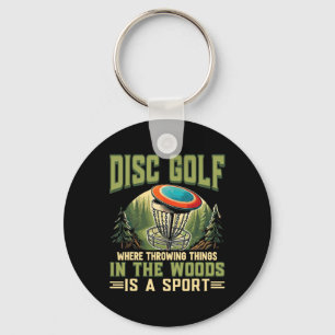 Disc Golfer Throwing Things Is A Sport Flying Disc Key Ring
