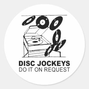 disc jockeys do it on request classic round sticker