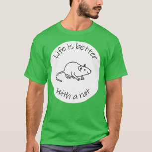 Disc Life is Better with a Rat Animals Quote T-Shirt