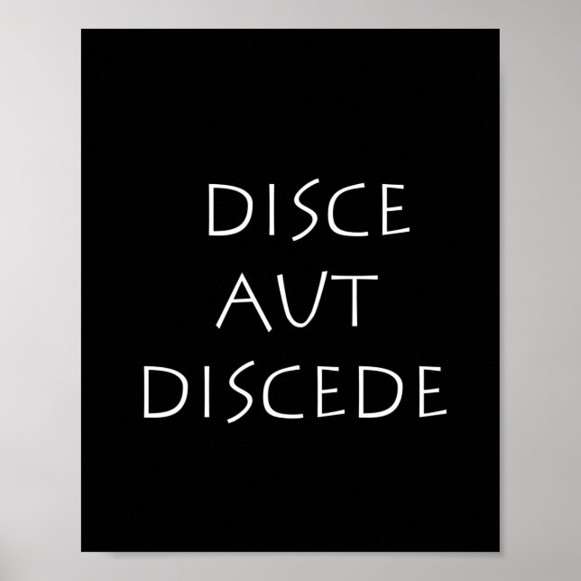 Disce aut discede poster (Front)