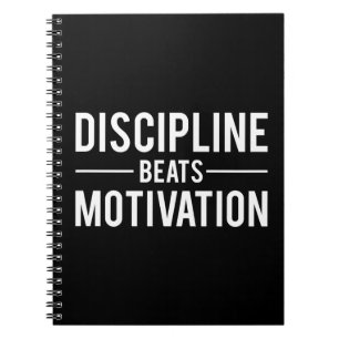 Discipline Beats Motivation - Inspirational Notebook