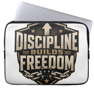 Discipline Builds Freedom Motivational Success Min Laptop Sleeve