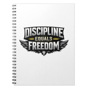 Discipline Equals Freedom – Motivational Design Notebook