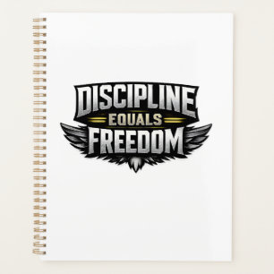 Discipline Equals Freedom – Motivational Design Planner