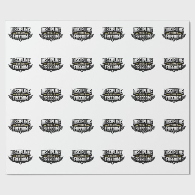 Discipline Equals Freedom – Motivational Design  Wrapping Paper (Flat)