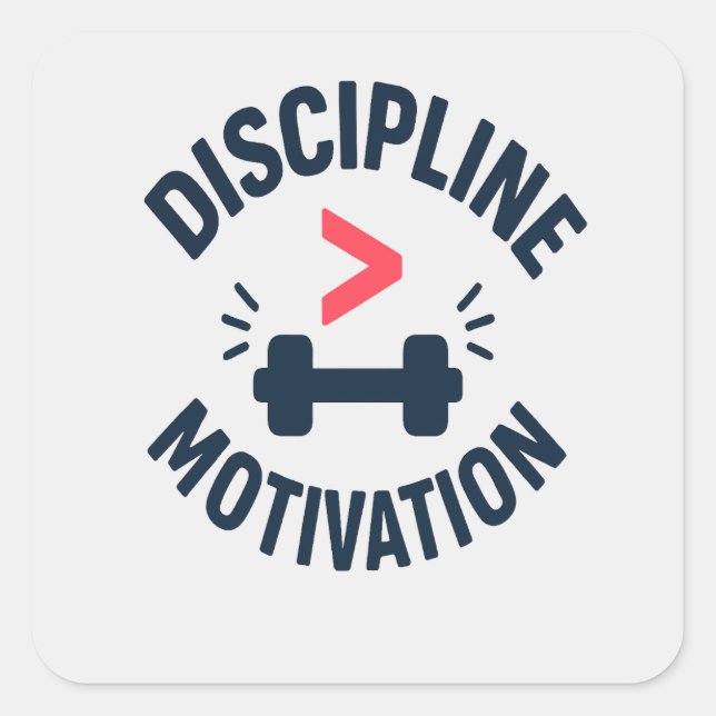 DIscipline Greater than Motivation- Gym Fitness  Square Sticker (Front)