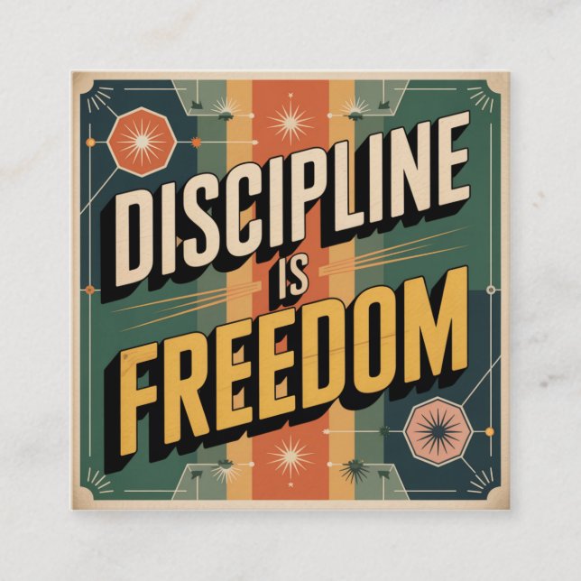 Discipline Is Freedom Square Business Card (Front)