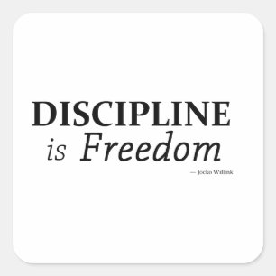 Discipline is freedom  square sticker