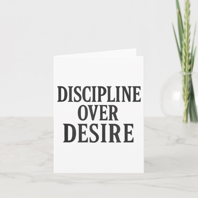 Discipline Over Desire _ Stoic Motivational Quote  Card (Front)