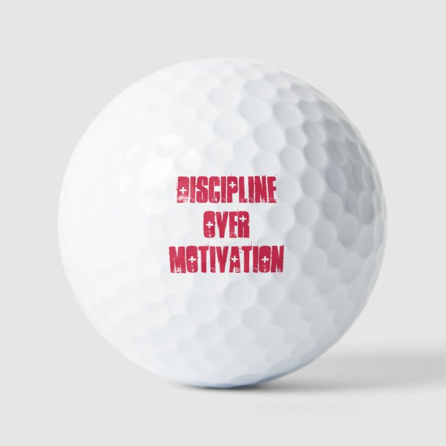 Discipline over motivation  golf balls (Front)