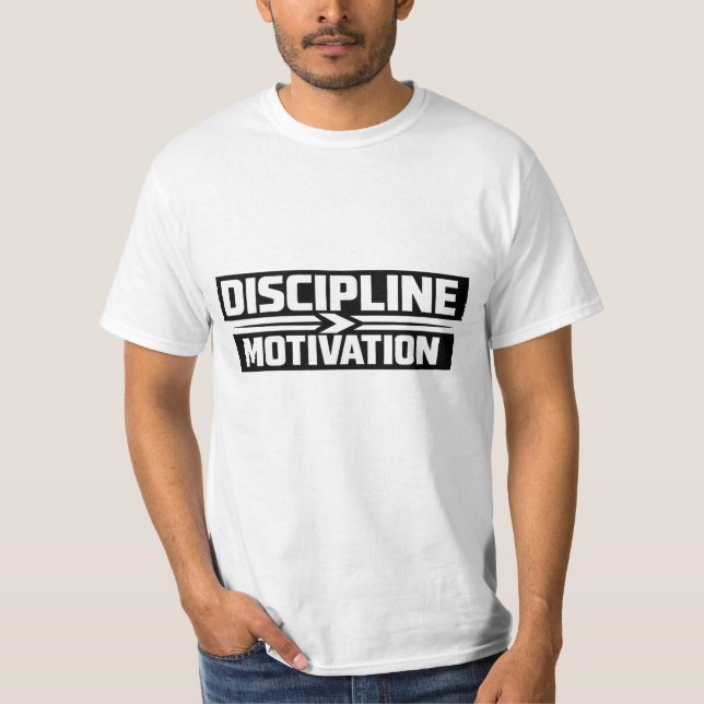 Discipline Over Motivation Gym T-Shirt | MiT-Shirt (Front)